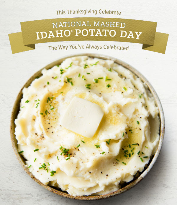 Celebrate National Mashed Idaho Potato Day Potato Country